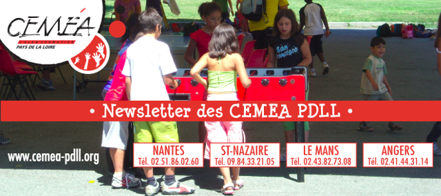 Newsletter des CEMEA Pays de la Loire